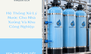 Hệ Thống Xử Lý Nước Cho Nhà Xưởng Và Khu Công Nghiệp: Xác Định Lưu Lượng Và Mục Tiêu Đầu Ra