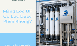 Màng Lọc UF Có Lọc Được Phèn Không?